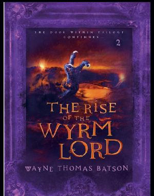 [The Door Within 02] • The Rise of the Wrym Lord